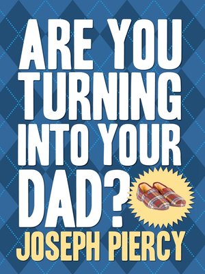 cover image of Are You Turning Into Your Dad?